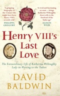 Bild: Henry VIII's Last Love - Amberley Publishing