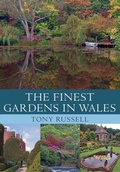 Cover: The Finest Gardens in Wales - Amberley Publishing