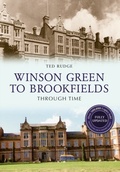 Cover: Winson Green to Brookfields Through Time Revised Edition - Amberley Publishing