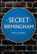 Cover: Secret Birmingham - Amberley Publishing