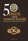Cover: 50 Finds From Warwickshire - Amberley Publishing