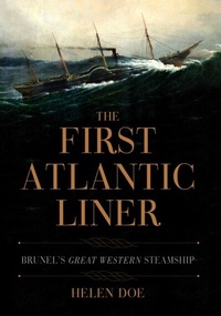 Enlarge image Cover: The First Atlantic Liner - Amberley Publishing