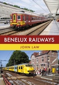 Cover: Benelux Railways - Amberley Publishing