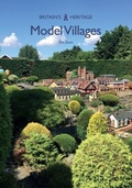 Cover: Model Villages - Amberley Publishing