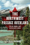 Cover: The Northwest Passage Overland - Amberley Publishing