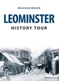Cover: Leominster History Tour - Amberley Publishing