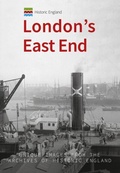 Cover: Historic England: London's East End - Amberley Publishing