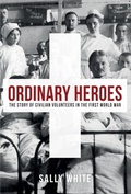Cover: Ordinary Heroes - Amberley Publishing