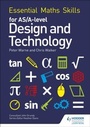 Cover: Essential Maths Skills for AS/A Level Design and Technology - Philip Allan
