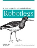 Cover: ActionScript Developer's Guide to Robotlegs - O'Reilly