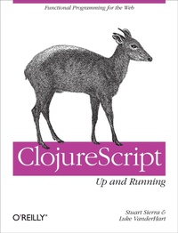 Enlarge image Cover: ClojureScript: Up and Running - O'Reilly