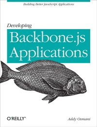 Enlarge image Cover: Developing Backbone.js Applications - O'Reilly