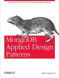 Enlarge image Cover: MongoDB Applied Design Patterns - O'Reilly