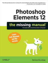 Abbildung von: Photoshop Elements 12: The Missing Manual - O'Reilly