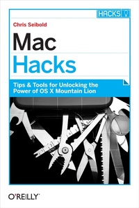 Abbildung von: Mac Hacks - O'Reilly