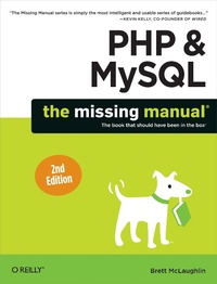 Enlarge image Cover: PHP & MySQL: The Missing Manual - O'Reilly