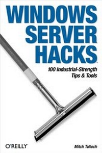 Enlarge image Cover: Windows Server Hacks - O'Reilly