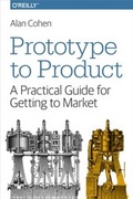 Cover: Prototype to Product - O'Reilly