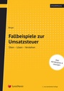 Cover: Fallbeispiele zur Umsatzsteuer - LexisNexis Verlag ARD ORAC GmbH