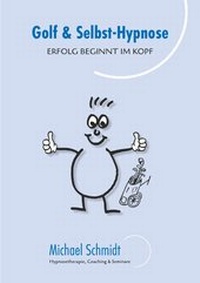 Abbildung von: Golf & Selbst-Hypnose - epubli