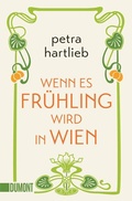 Cover: Wenn es Fr&uuml;hling wird in Wien - DuMont Buchverlag