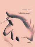 Cover: Performing Surgery - L&ouml;cker Verlag