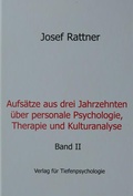 Cover: Aufs&auml;tze aus drei Jahrzehnten &uuml;ber personale Psychologie, Therapie und Kulturanalyse - Verlag f&uuml;r Tiefenpsychologie