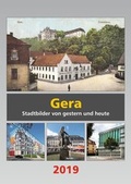 Cover: Gera 2019 - Stadtbilder von gestern und heute - Lemm, E