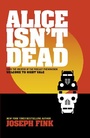 Cover: Alice Isn't Dead - HarperCollins
