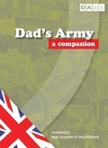 Cover: Dad's Army - A Companion 2018 - The Dads Army Appreciation Society