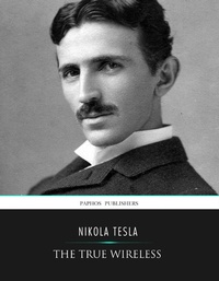 Abbildung von: The True Wireless - Charles River Editors
