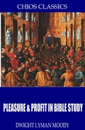 Cover: Pleasure & Profit in Bible Study - Charles River Editors