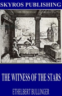 Abbildung von: The Witness of the Stars - Charles River Editors