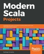 Cover: Modern Scala Projects - Packt Publishing Limited