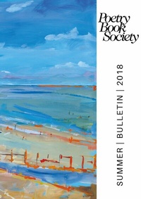 Abbildung von: Poetry Book Society Summer 2018 Bulletin - Poetry Book Society