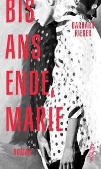 Abbildung von: Bis ans Ende, Marie - Kremayr & Scheriau