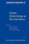 Cover: Italian Dialectology at the Interfaces - John Benjamins Publishing Co