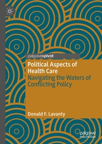 Abbildung von: Political Aspects of Health Care - Palgrave Pivot