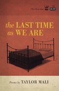 Cover: The Last Time As We Are - Write Bloody Publishing
