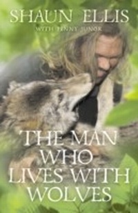 Enlarge image Cover: The Man Who Lives with Wolves - HarperCollins