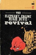 Cover: The Elephant Engine High Dive Revival - Write Bloody Publishing