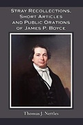 Cover: Stray Recollections, Short Articles and Public Orations of James P. Boyce - Founders Press