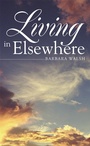 Cover: Living in Elsewhere - Inspiring Voices