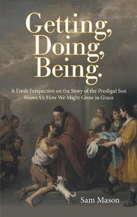 Enlarge image Cover: Getting, Doing, Being. - Inspiring Voices