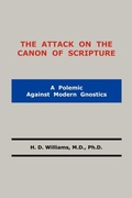 Cover: The Attack on the Canon of Scripture - Old Paths Publications, Inc