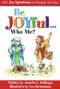 Enlarge image Cover: Be Joyful!... Who Me? - Joy Burst Publishing