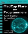 Cover: MadCap Flare for Programmers - XML Press