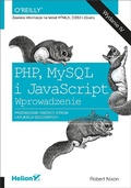 Cover: PHP, MySQL i JavaScript. Wprowadzenie. Wydanie IV - Helion