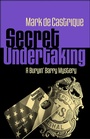 Cover: Secret Undertaking - Poisoned Pen Press