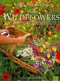 Enlarge image Cover: How to Grow the Wildflowers - Ironwood Press, U.S.
